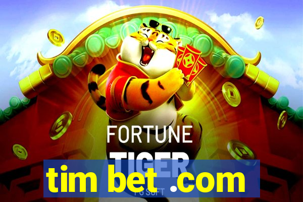 tim bet .com